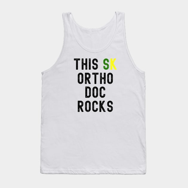 Ortho Doc, This Ortho Doc Rocks Tank Top by Cor Designs